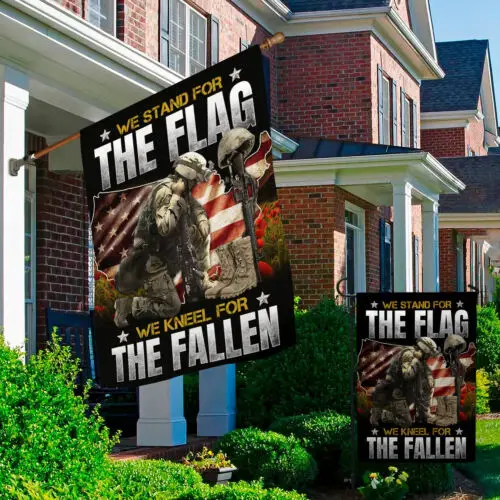 We Stand For The Flag We Kneel For Fallen Outdoor Indoor Garden Flag