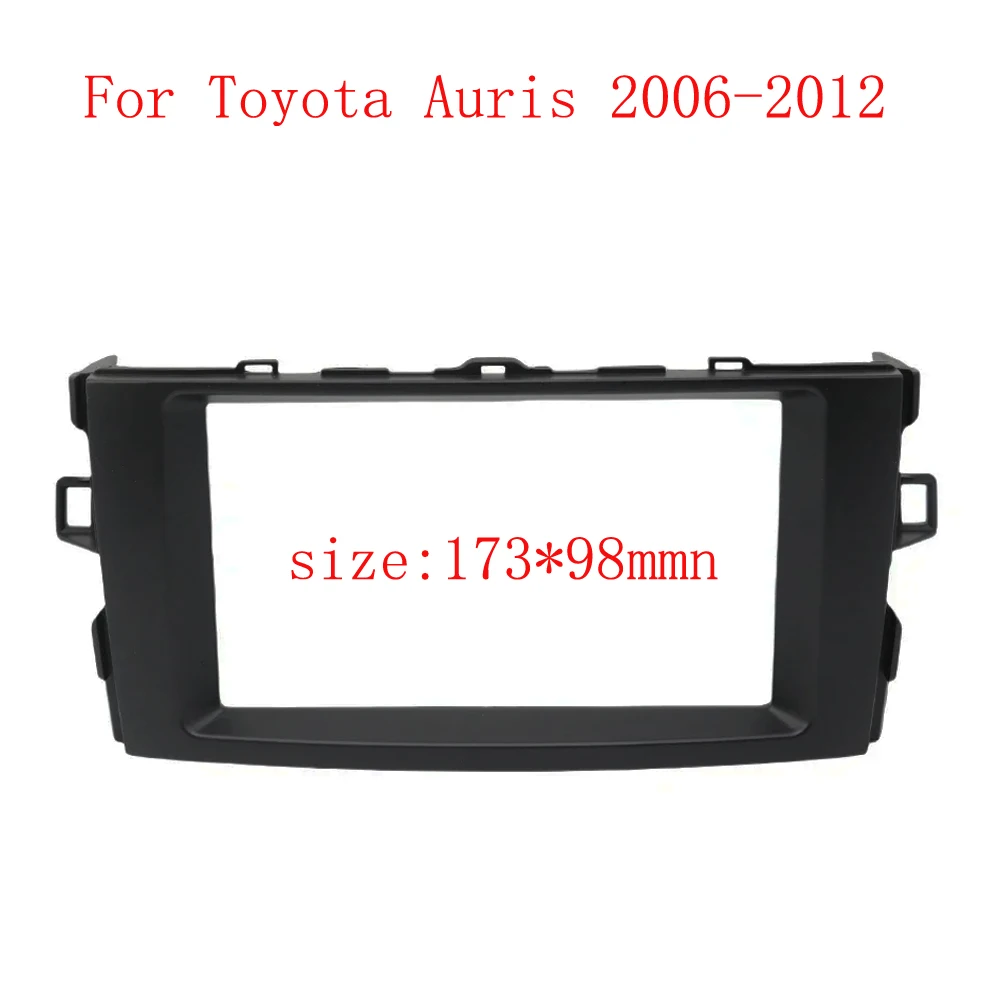 7 Inch 2 Din Radio Fascia Fit for TOYOTA Auris 2006-2012 DVD Android Installation Frame Stereo Refitting Panel Audio Bezel Cover