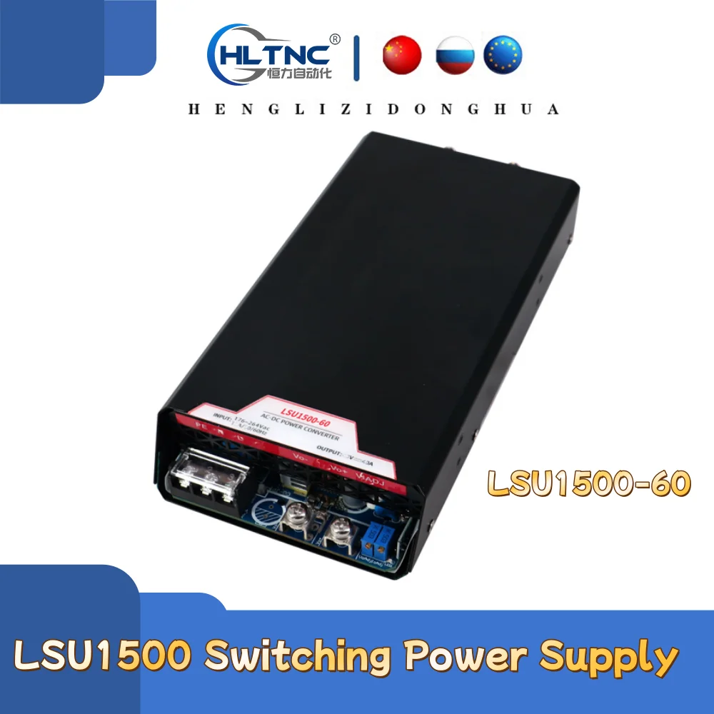

HLTNC источник питания постоянного тока 1500 Вт 60 В 25 А AC-DC LSU-1500-60 Импульсный источник питания 1,5 кВт Высокая мощность для драйвера двигателя с ЧПУ