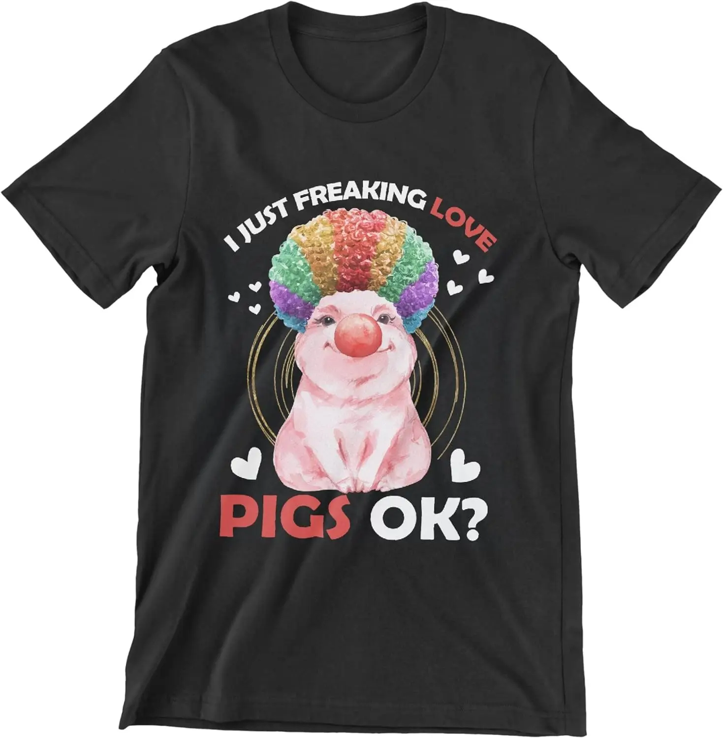 

I Just Freaking Love Pigs T-Shirt Short Sleeve Gifts Classic Funny Animal Tee-100% Cotton XS for Youth Black