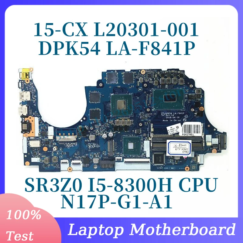 

L20301-001 L20301-501 L20301-601 W/SR3Z0 I5-8300H CPU For HP 15-CX Laptop Motherboard N17P-G1-A1 GTX1050TI LA-F841P 100% Tested