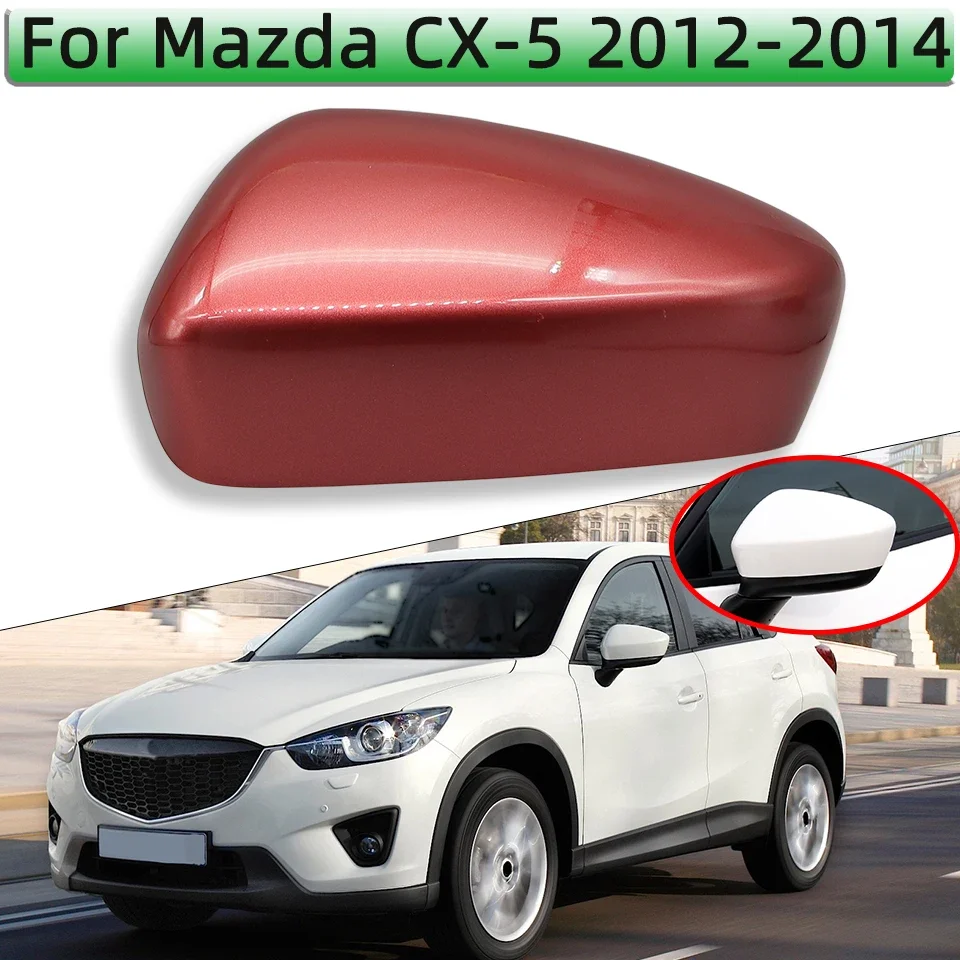 For Mazda CX5 CX-5 2012 2013 2014 Side Wing Mirror Cover Rearview Mirror Lid Cap Housing Shell White Black Gray Red Blue Silver