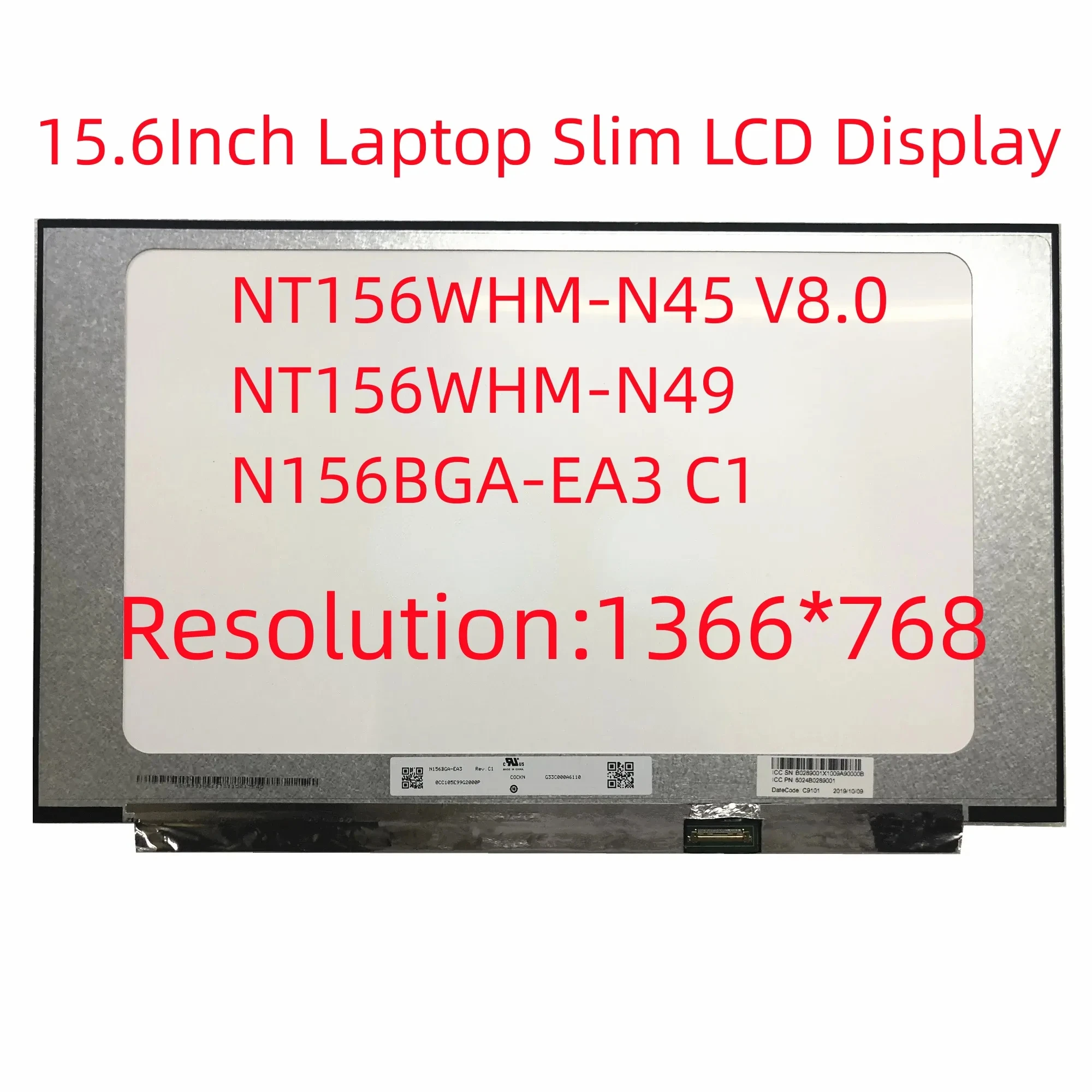 

NT156WHM-N44 V8.0 B156XTN08.1 NT156WHM-N34 B156XTN08.0 N156BGA-EA3 15.6" LCD Display Laptop matrix 1366*768 EDP 30 Pins