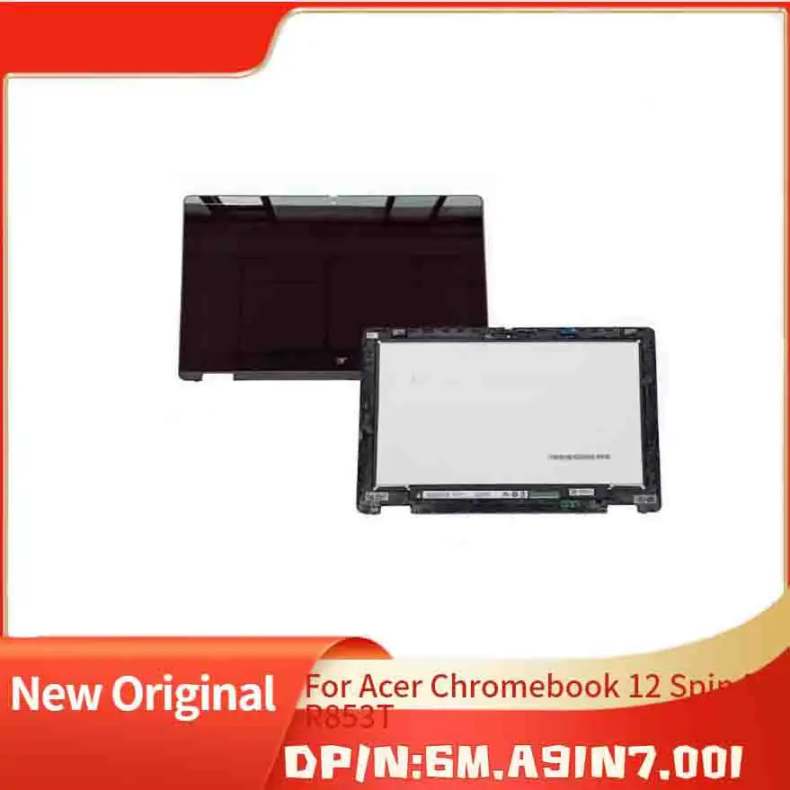 6M.A91N7.001  Brand New Original Laptop LCD Display Screen For  Acer Chromebook 12 Spin 512 R853T 1600*900