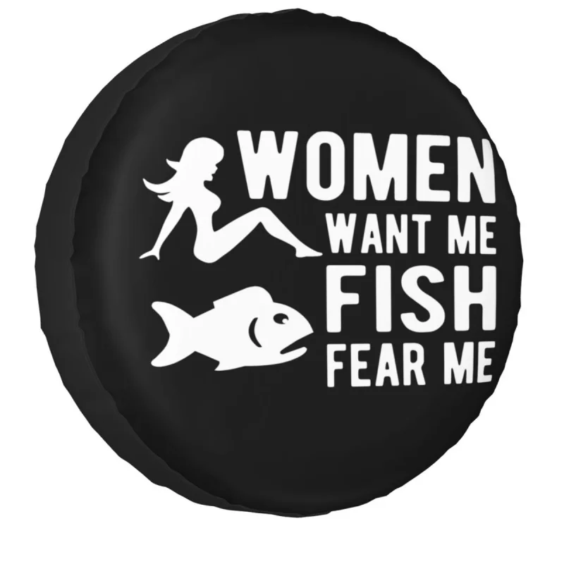 Women Want Me Fish Fear Me Spare Tire Cover for Jeep Mitsubishi Pajero Custom Funny Fishing Car Wheel Covers 14