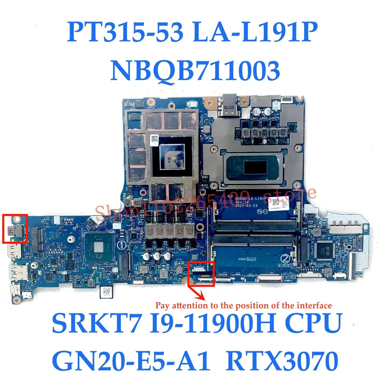 LA-L191P メインボードエイサー PT315-53 ノートパソコンのマザーボード I5-11400H / I7-11800H / I9-11900H CPU RTX3060 / RTX3070 100% テスト OK