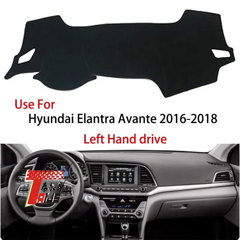 

TAIJS factory Sun protection high-end Suede dashboard cover for Hyundai Elantra Avante 2016-2018 Left hand drive hot selling