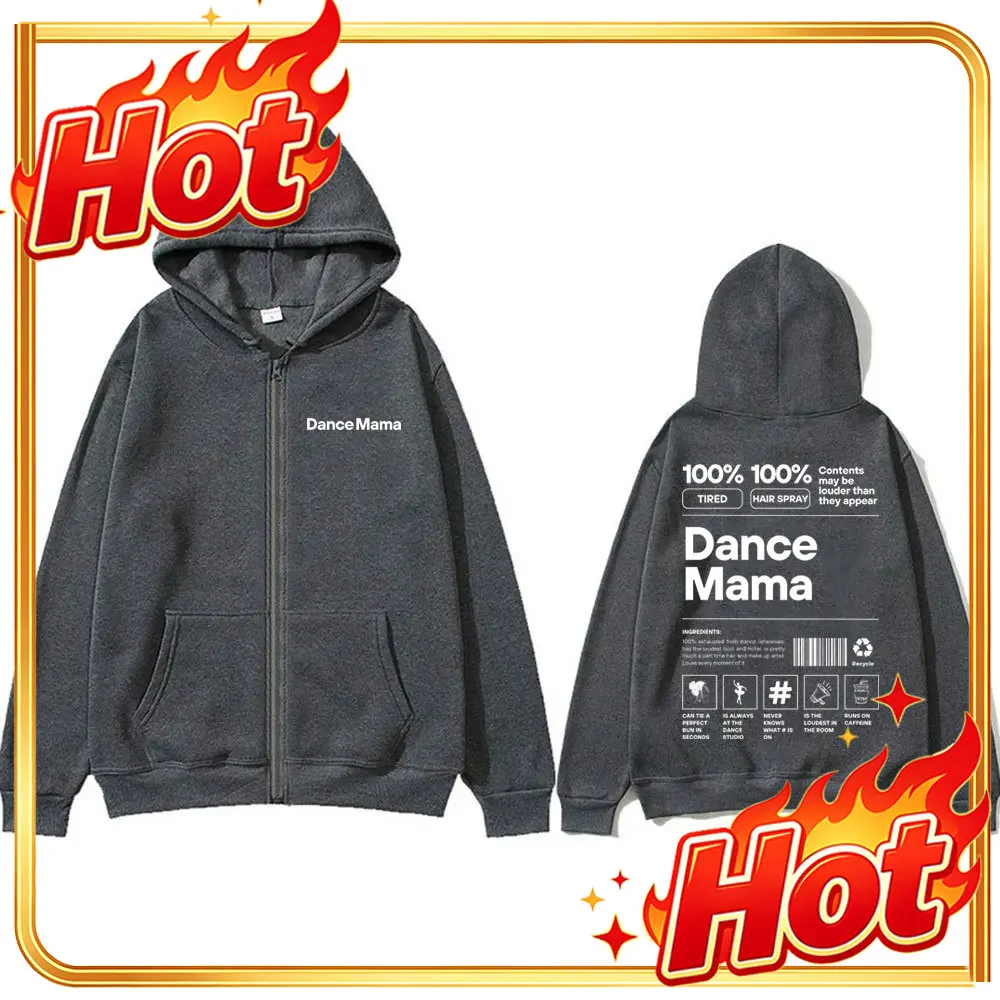 Dance Mama Dance Competition Dance Teacher Graphic Zipper Hoodie Men Women Funny Fitness Gym Workout Bodybuilding Zip Up Jacket