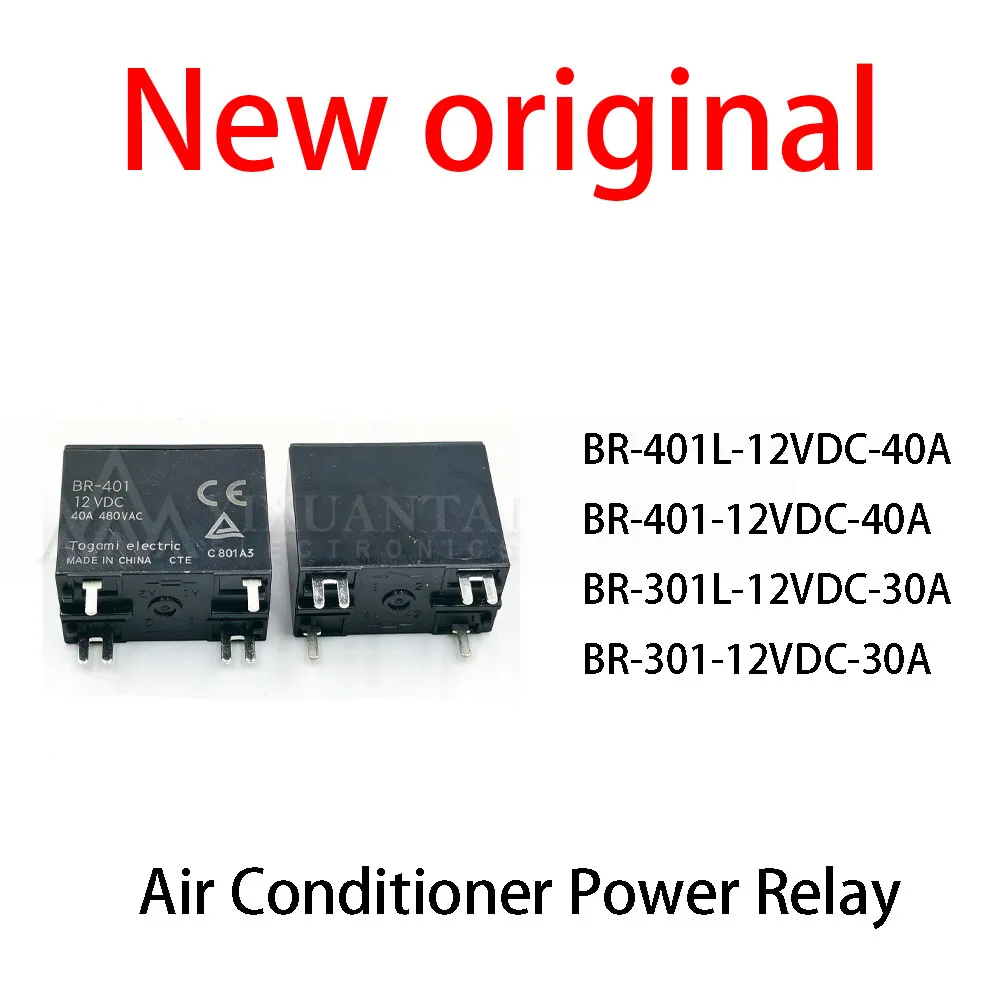 (10pcs) 100% New relay BR-401L-12VDC-40A BR-401-12VDC-40A BR-301L-12VDC-30A BR-301-12VDC-30A Air conditioning power relay
