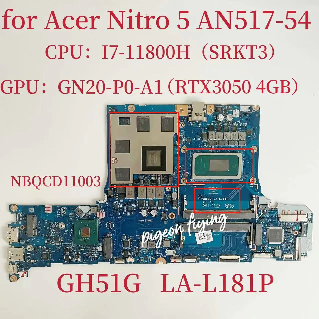 GH51G LA-L181P Mainboard for Acer Nitro 5 AN517-54 Laptop Motherboard CPU:I7-11800H SRKT3 GPU:GN20-P0-A1 RTX3050 4GB Test OK