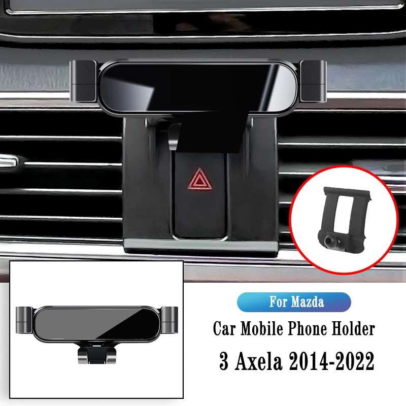 

Car Phone Holder For Mazda Axela 2014-2022 Gravity Navigation Bracket GPS Stand Air Outlet Clip Rotatable Support Accessories