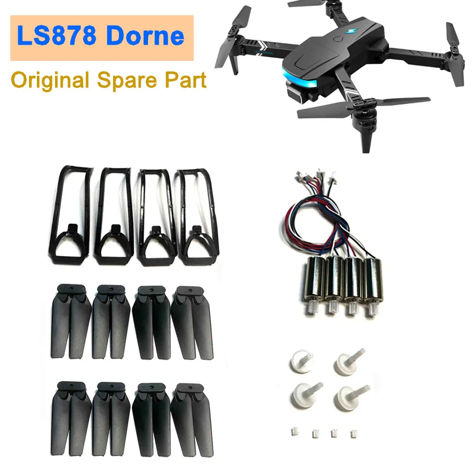 LSRC LS878 FPV Дрон, оригинальная запасная часть, лопасть пропеллера/защитная рама, защита двигателя/комплект шестеренок, DIY аксессуары