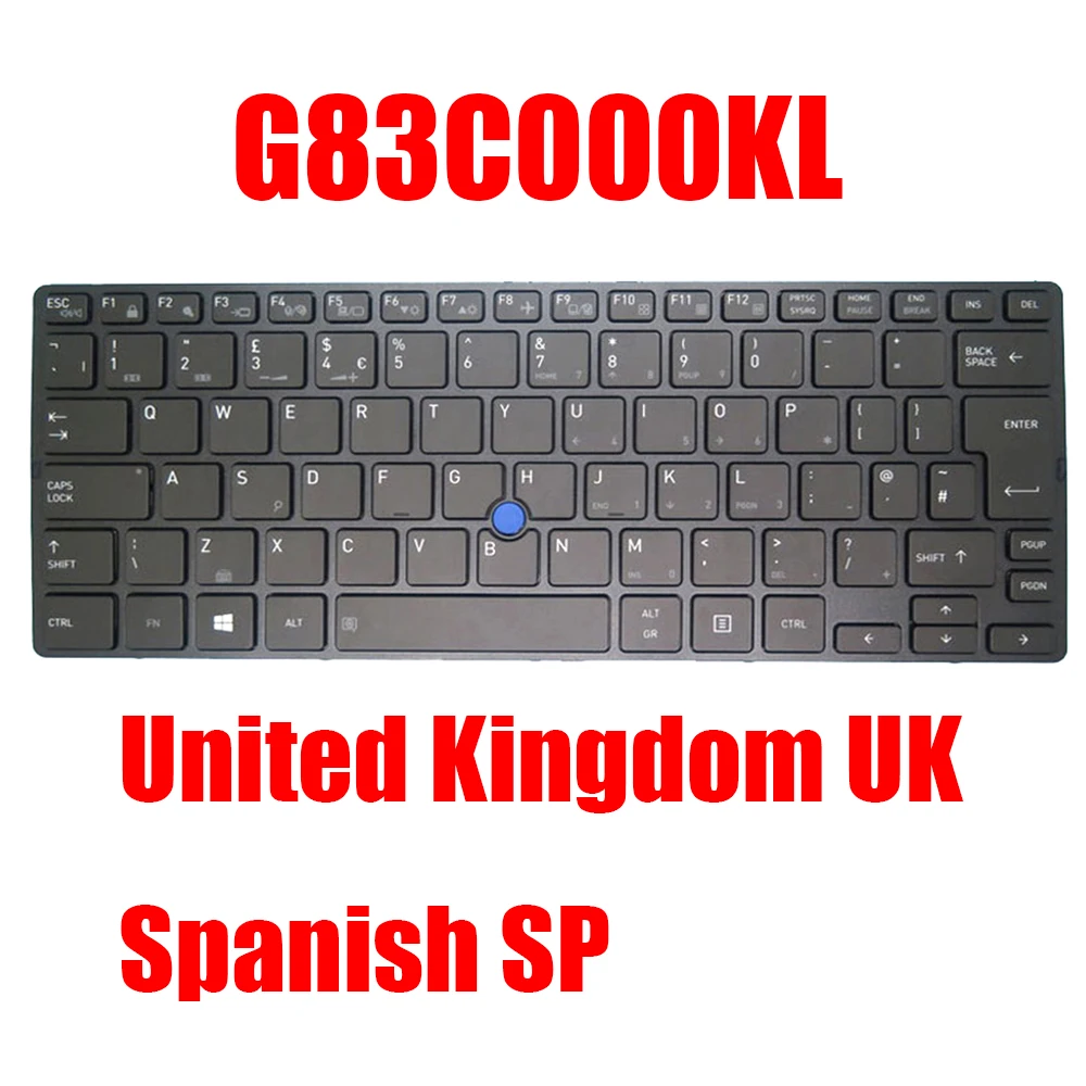 

UK SP Laptop Keyboard G83C000KL1EN G83C000KL5SP TBM16N36GBJ3562 TBM16N36E0J3562 United Kingdom Spanish Black Backlit&Pointing