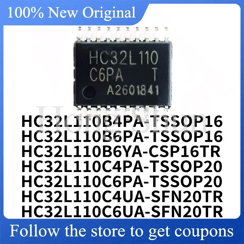 

HC32L110B4PA-TSSOP16 L110B6PA-TSSOP16 L110B6YA-CSP16 110C4PA-TSSOP20 110C6PA-TSSOP20 110C4UA-SFN20 110C6UA-SFN20 Hard shell