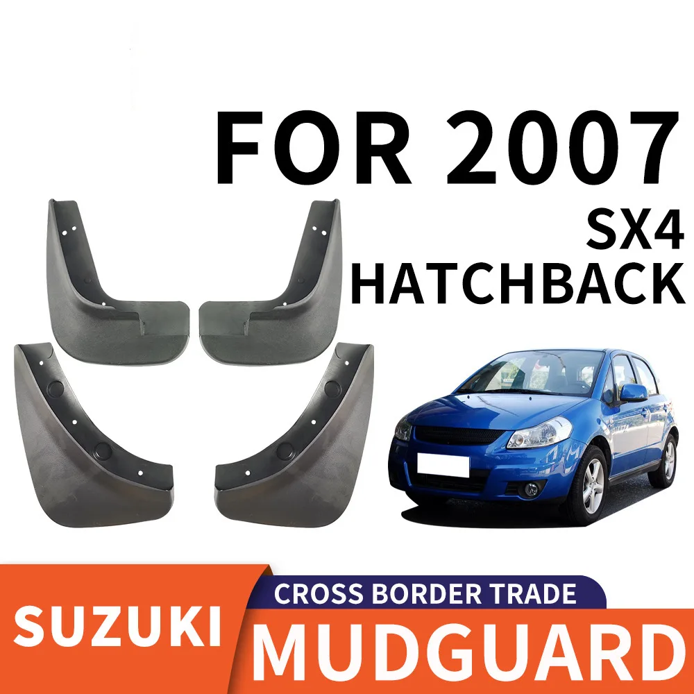 

For 2007 Suzuki SX4 HATCHBACK car tire mudguard,Fender Mudflaps Front Rear Flares Splash Guards Cover