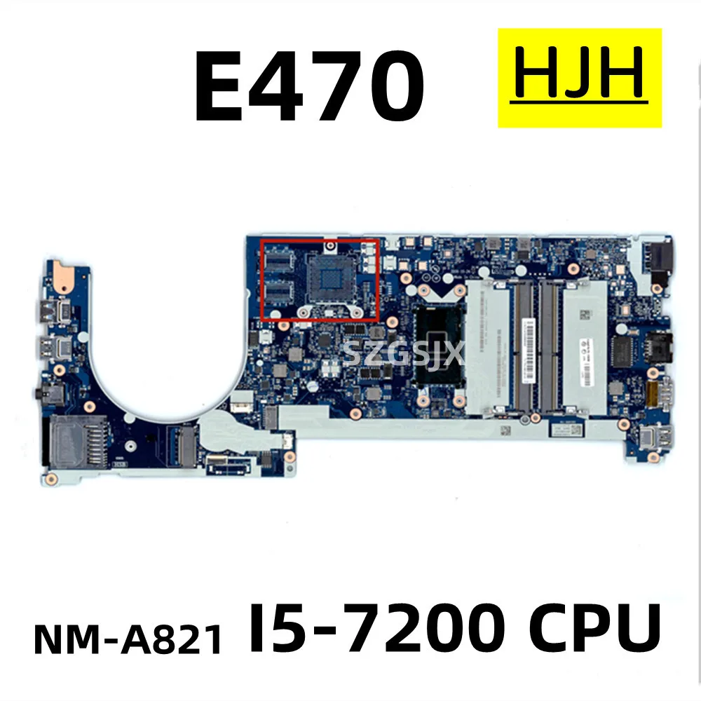 FOR  Lenovo Thinkpad E470 Motherboard  CE470 NM-A821  CPU  I5-7200U DDR4 FRU 01LV753 100% working