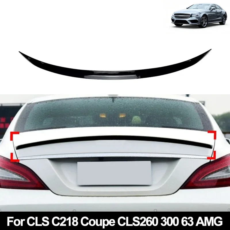 For Benz CLS C218 2011-2017 4-Door Coupe CLS260 CLS300 CLS63 AMGCar Rear Trunk Spoiler Wing Boot Lip Glossy Black Soft Plastic