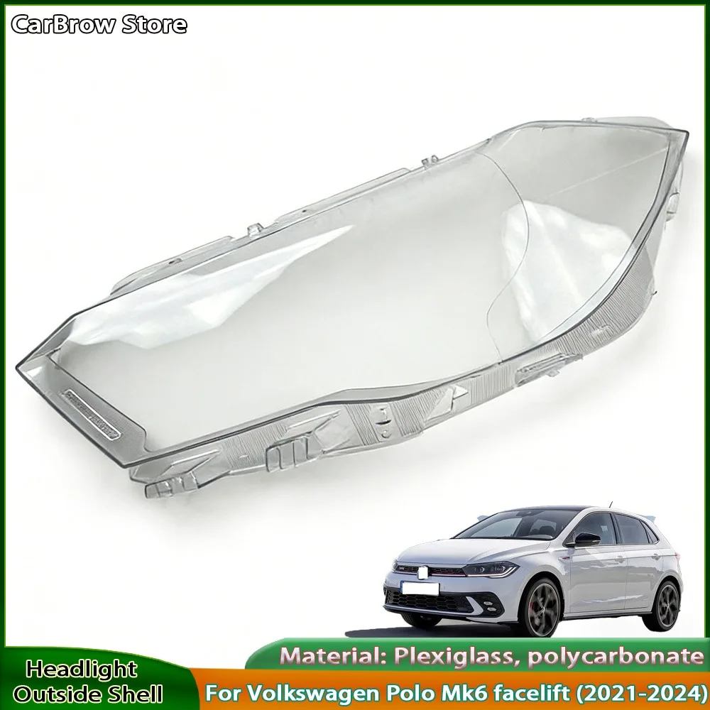 

For Volkswagen Polo Mk6 Facelift 2021-2024 （European version）Car Headlight cover Headlamp Lens Auto Light Shell Cover