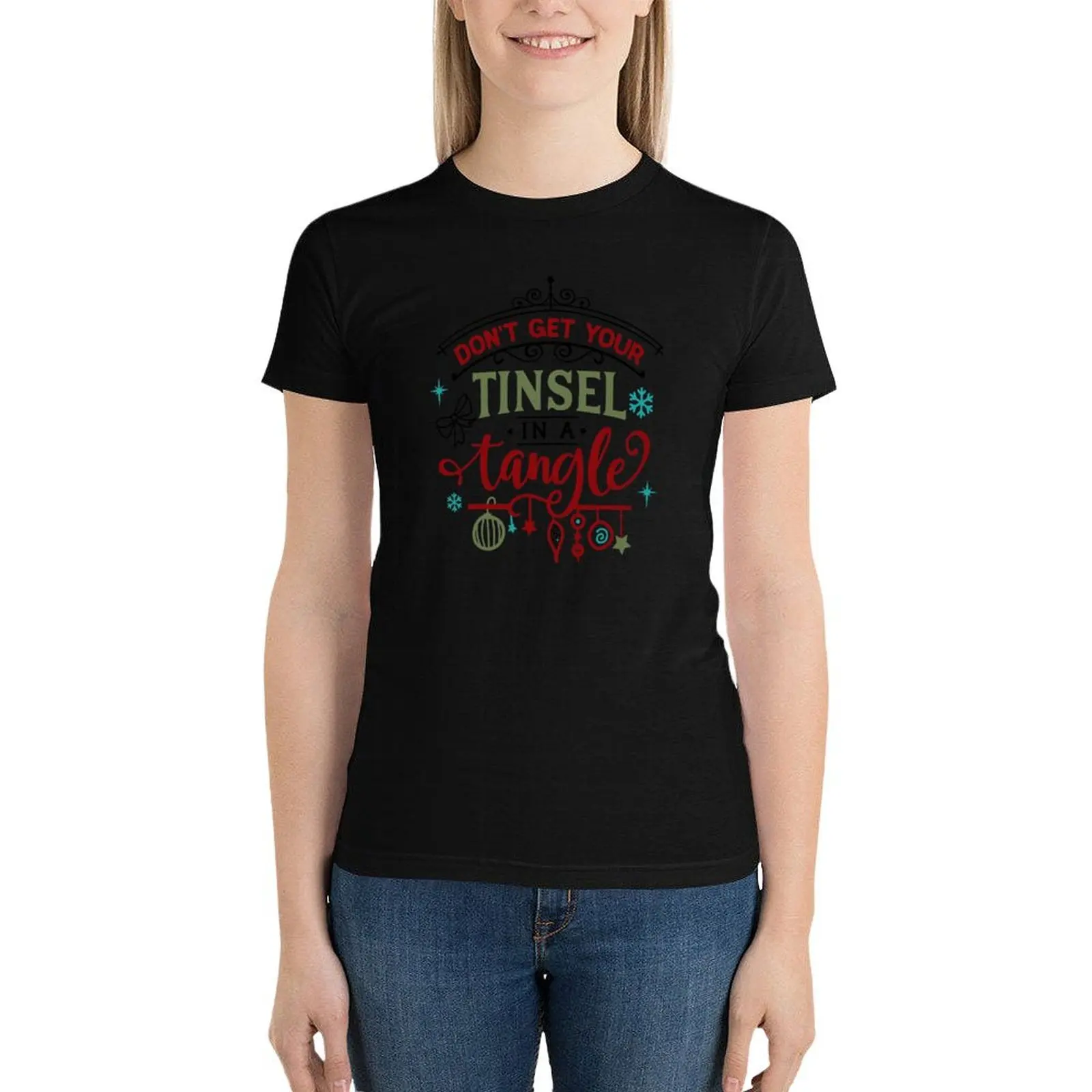 Don't Get Your Tinsel In A Tangle T-Shirt summer top Blouse oversized Womens clothing