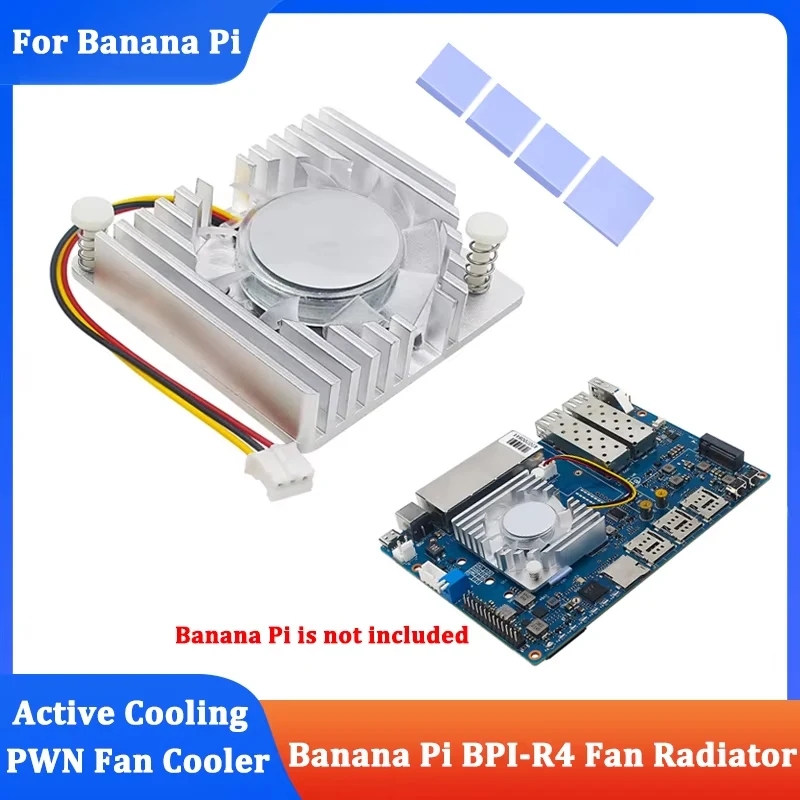 Banana Pi BPI-R4 PWN Cooling Fan Aluminum Alloy Radiator With Heatsink Active Passive Cooler For BPI-R4 Board