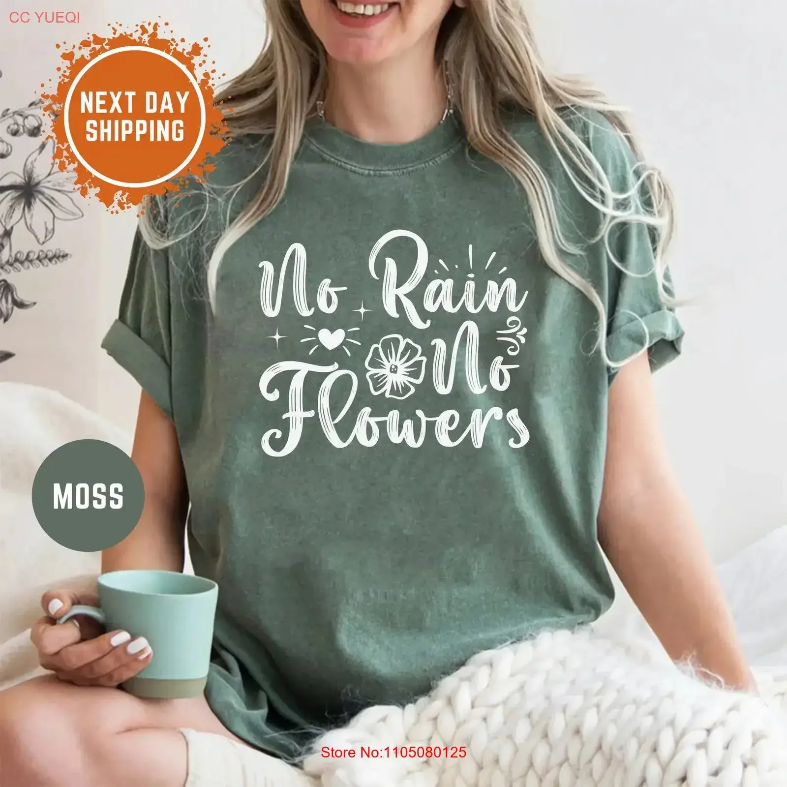 No Rain Flowers T Shirt Floral Mental Health Awareness Wildflower For Her vintage Washed streetwear Slightly graphic
