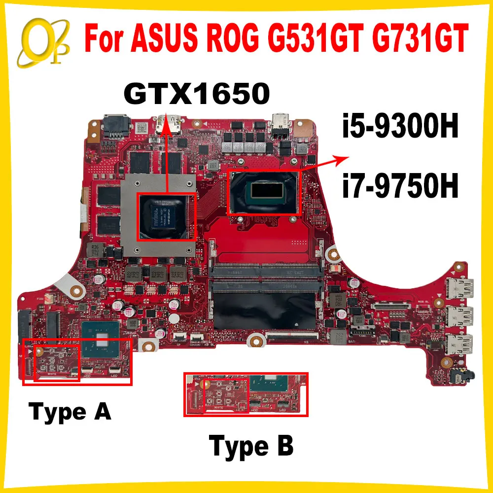 G531GT Mainboard for ASUS ROG G731GT FX531GT G531G Laptop Mainboard i5-9300H i7-9750H CPU GTX1650 4G GPU DDR4 Fully tested