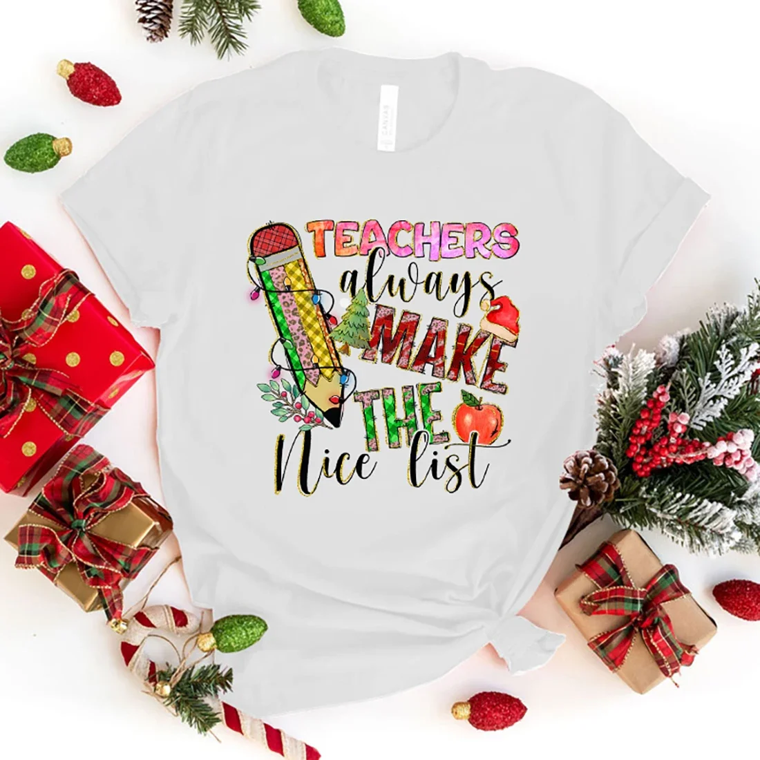 Funny Christmas Teachers Always Make The Nice List Printed Shirt Women\'S Casual Personality T-Shirt Unisex Summer Cute tops