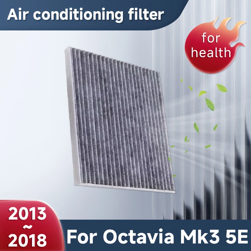 Activated Carbon Air Conditioner Filters Car For Skoda Octavia Mk3 5E Skoda Scout 2013~2018 2017 OE Number 5Q0819653 Accessories