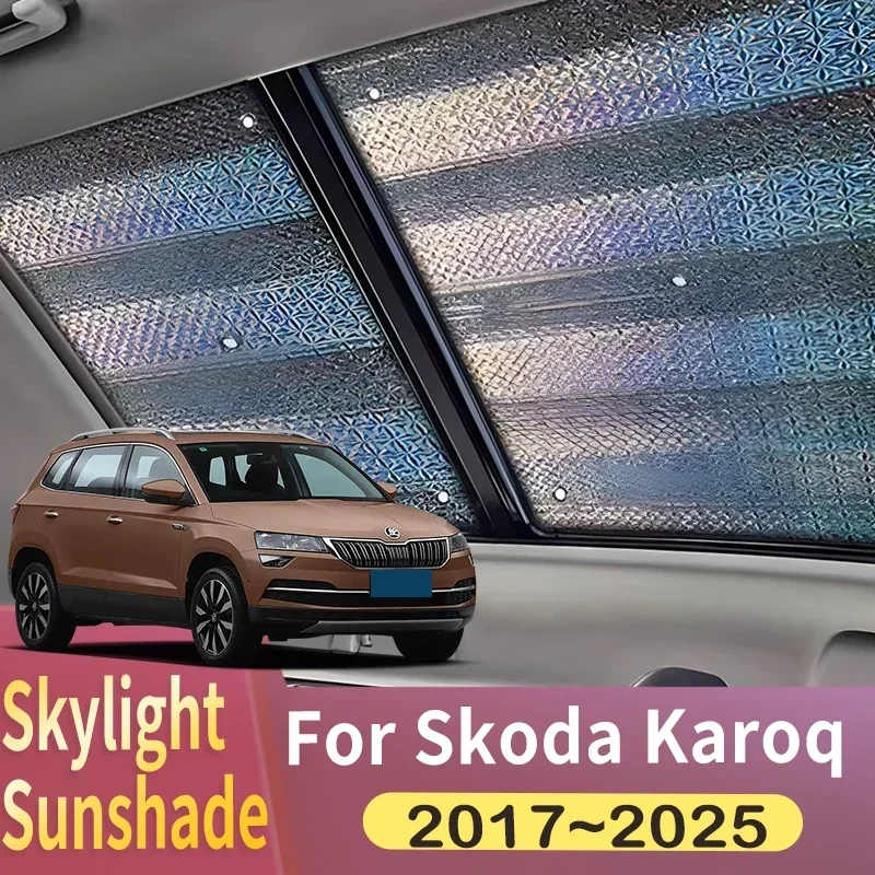 

Sunroof Sunshade Suitable For Skoda Karoq NU7 2017~2025 2018 2019 2020 Car Panoramic Roof 2X Heat Shield Window Sunshade Anti-UV