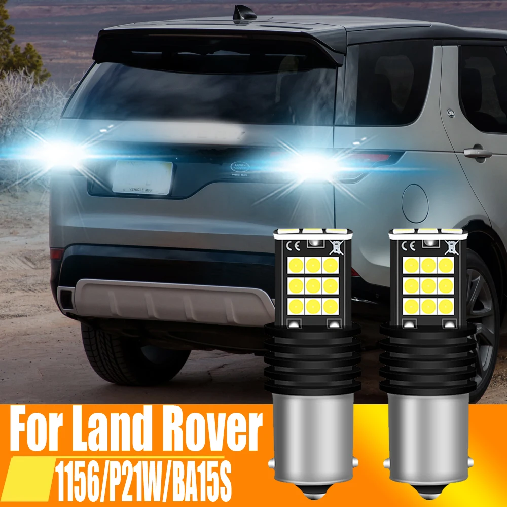 2pcs LED Light Reverse Lamp P21W BA15S Canbus For Land Rover Defender Discovery 2 3 4 LR2 LR3 LR4 Freelander Range Rover Sport 1