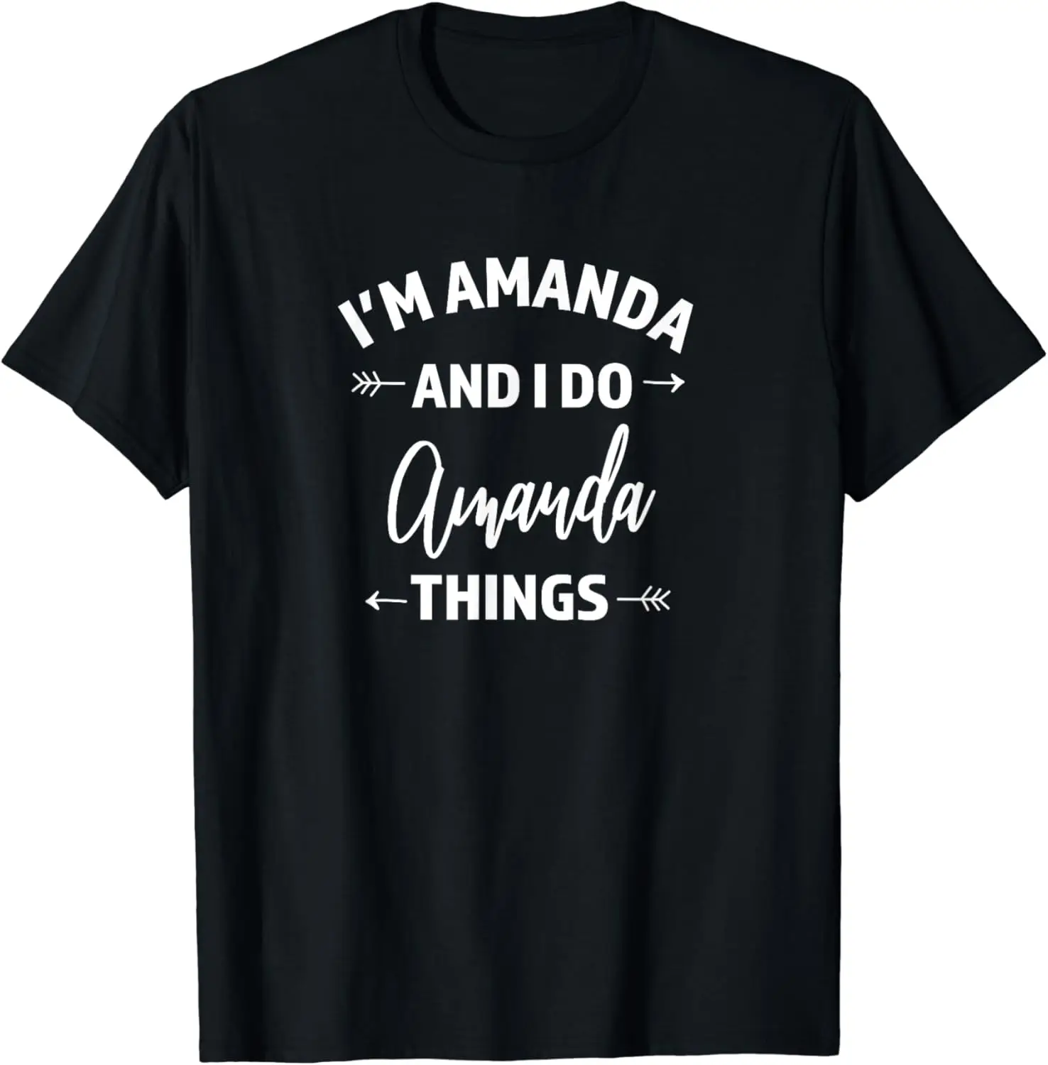 

Cute Amanda Things Personalized Name Gifts T-Shirt