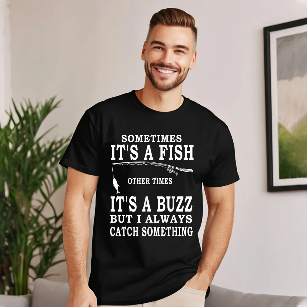 

Hip hop Funny Fishing Shirt Sometimes Its O-Neck T Shirt NEW YEAR DAY Tops & Tees Short Sleeve Grandpa Funny 100% Cotton T-Shirt