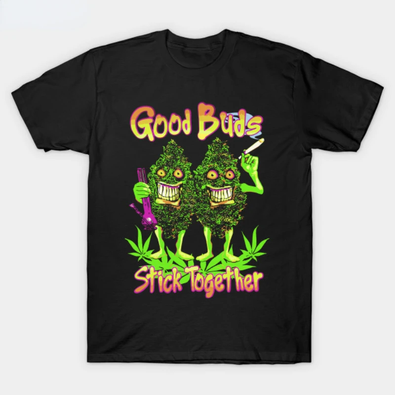 Weed Good Buds Stick Together Smoking Funny Cartoon Printed T-shirt Tops Summer Comfortable Breathable Women Men Tops Camisetas