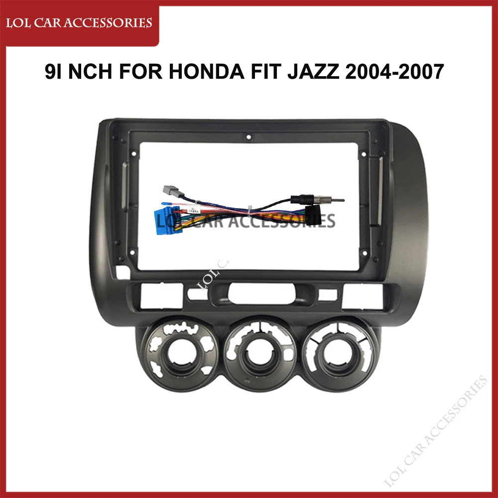 LCA 9 Inch For HONDA Fit Jazz 2004-2007 Stereo Radio Car Android MP5 Player Casing Frame 2Din Head Unit Fascia Dash Cover Trim