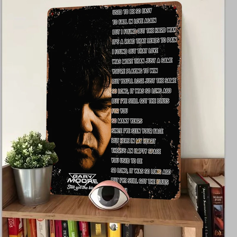 Gary Moore Still Got The Blues Lyrics Custom Metal Tin Sign Wall Art Decor For Music Fans