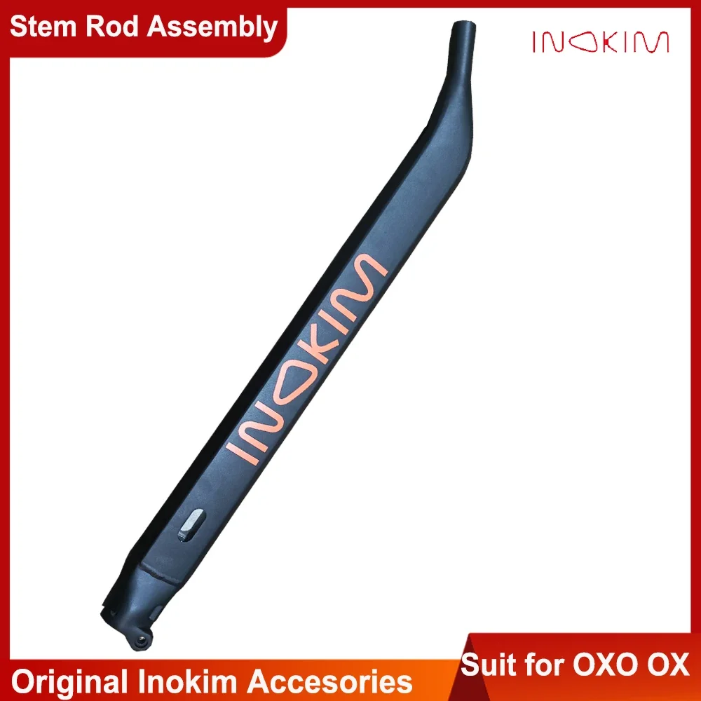 Original Inokim Accessories Inokim Stem Part Main OXO Stem Rod Assembly OX Handlebar Stem Suit for Inokim OXO OX  E-Scooter