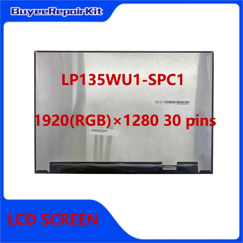 

Original Laptop 13.5 Inch LP135WU1-SPC1 LCD Screen Non Touch 1920X1280 FHD 171PPI 30 pins