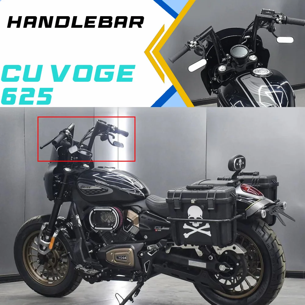 

Модифицированные высокие рули VOGE CU625 625CU 625 CU C625U, ретро-рули переменного диаметра, аксессуары для рулей Rake