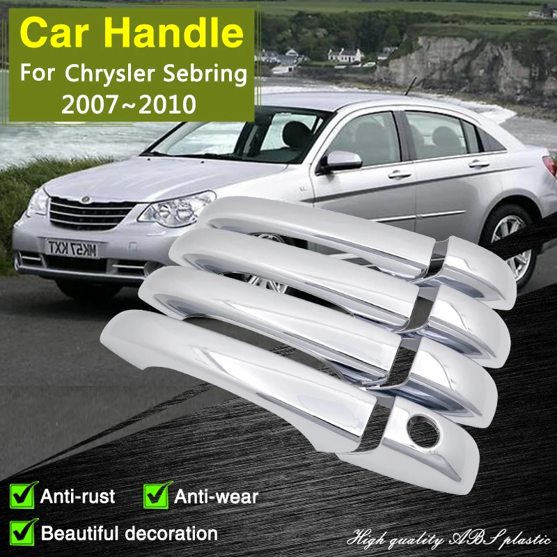 

for Chrysler Sebring MK3 JS 2007 2008 2009 2010 Luxurious Chrome Door Handle Cover Car External Styling Accessories Sticker Trim