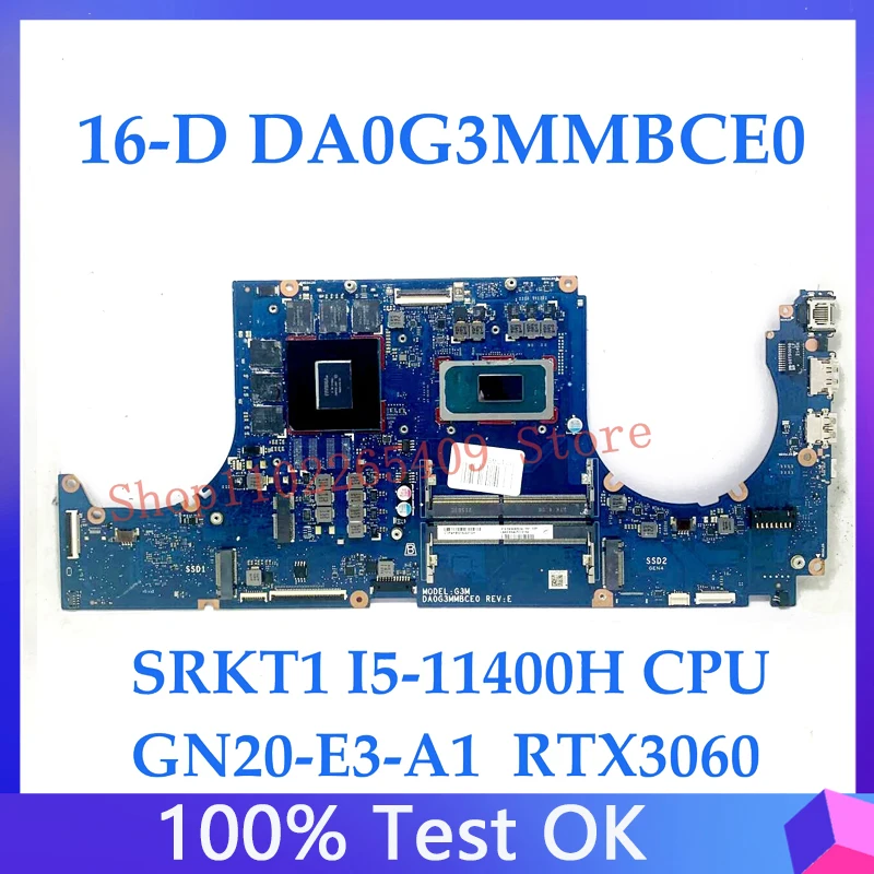 

DA0G3MMBCE0 High Quality Mainboard For HP 16-D Laptop Motherboard With SRKT1 I5-11400H CPU GN20-E3-A1 RTX3060 100%Full Tested OK