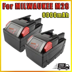 28V 6.0Ah For Milwaukee M28 battery Li-Ion Replacement Battery For Milwaukee 28V M28 48-11-2830 0730-20 Tool battery