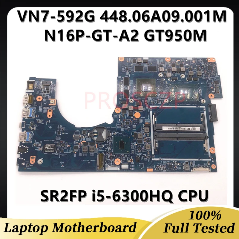 448.06A09.001M płyty głównej płyta główna do ACER VN7-592G NBG6R1105 płyta główna do laptopa z SR2FP i5-6300HQ procesora GT950M 100% w pełni sprawna dobrze