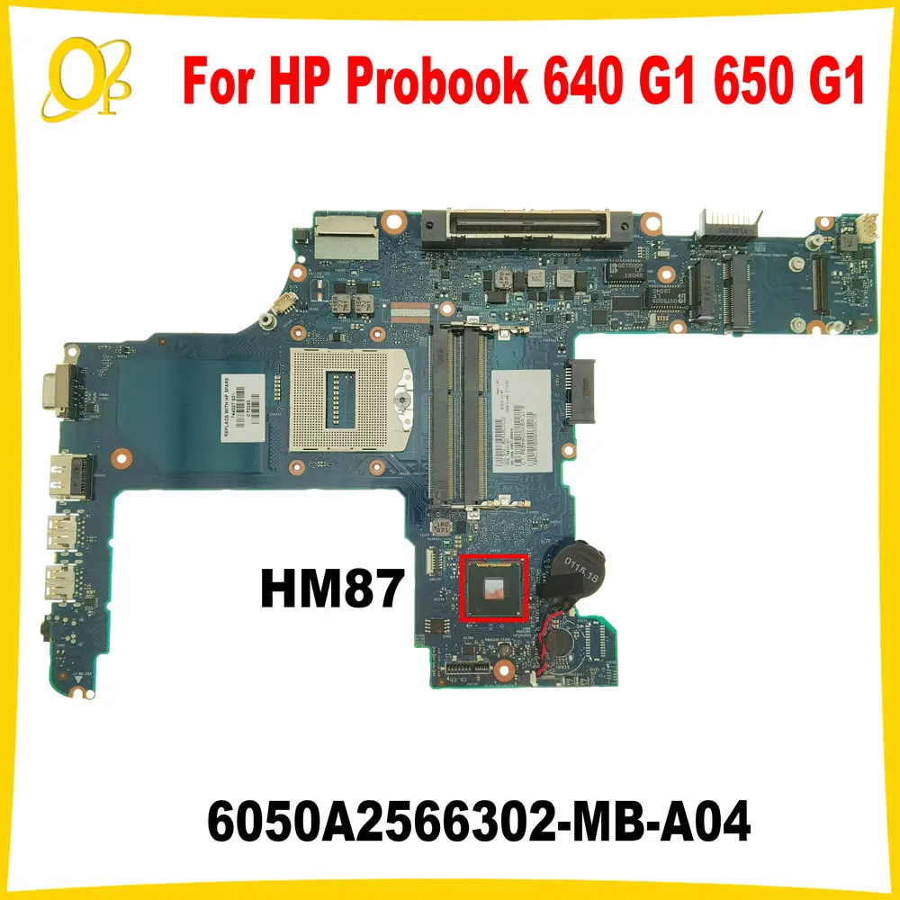 6050A2566302-MB-A04 Mainboard for HP Probook 640 G1 650 G1 Laptop Mainboard HM87 744007-001 744007-601 DDR3 Fully tested