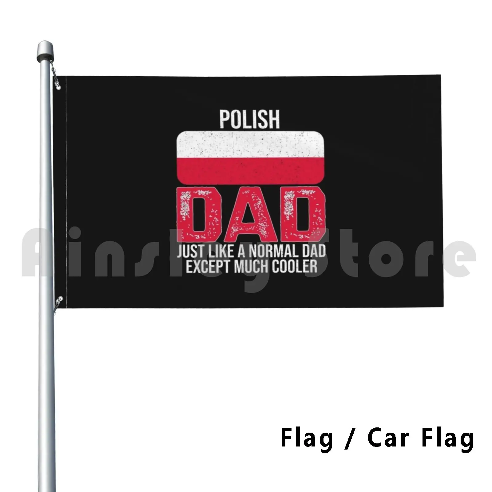 Polish Dad Poland Flag For Father's Day Outdoor Decor Flag Car Flag 2709 Polish Flag Polish American Poland