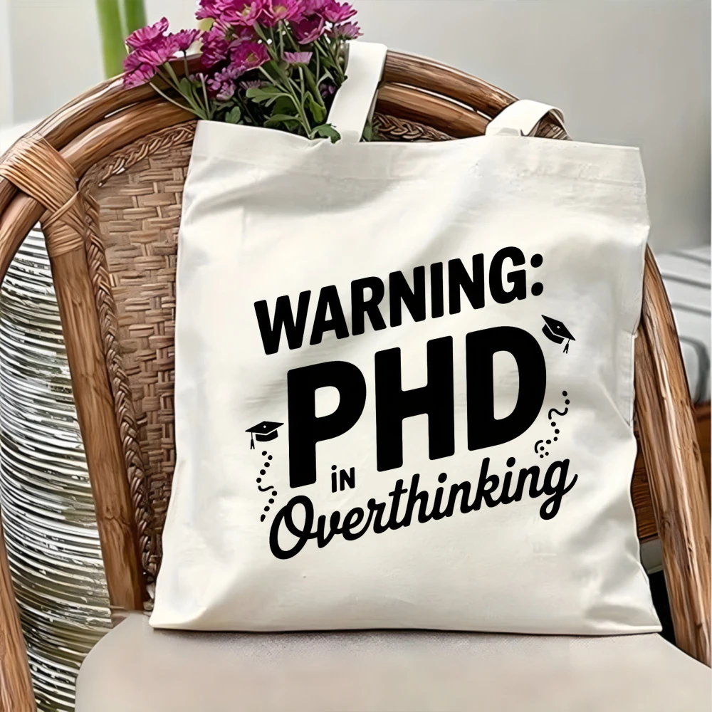 1pc Overthinking Themed Funny Slogan Tote Shopping Bag, Suitable for Daily Use, School, Travel, A Unique Gift for Overthinkers.