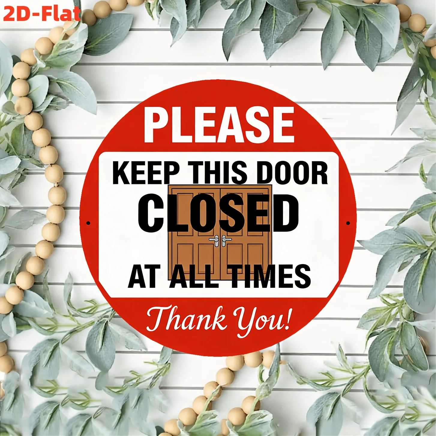 Keep Door Closed Reminder 2D Flat Round Wooden Sign: Purely Decorative, Not Real Security Signage, Suitable for Doorway Wall Dec