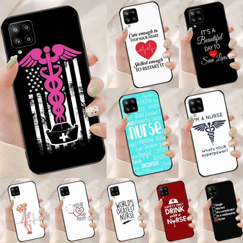 I'm A Nurse Quotes For Samsung Galaxy A52 A32 A22 A54 A14 A16 A26 A36 A56 A55 A35 A05 A06 A15 A53 A33 A13 Case