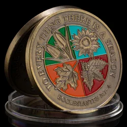 Season Coin To Every Thing There Is A Season Souvenir Coin Copper Plated Collection Art Commemorative Coin