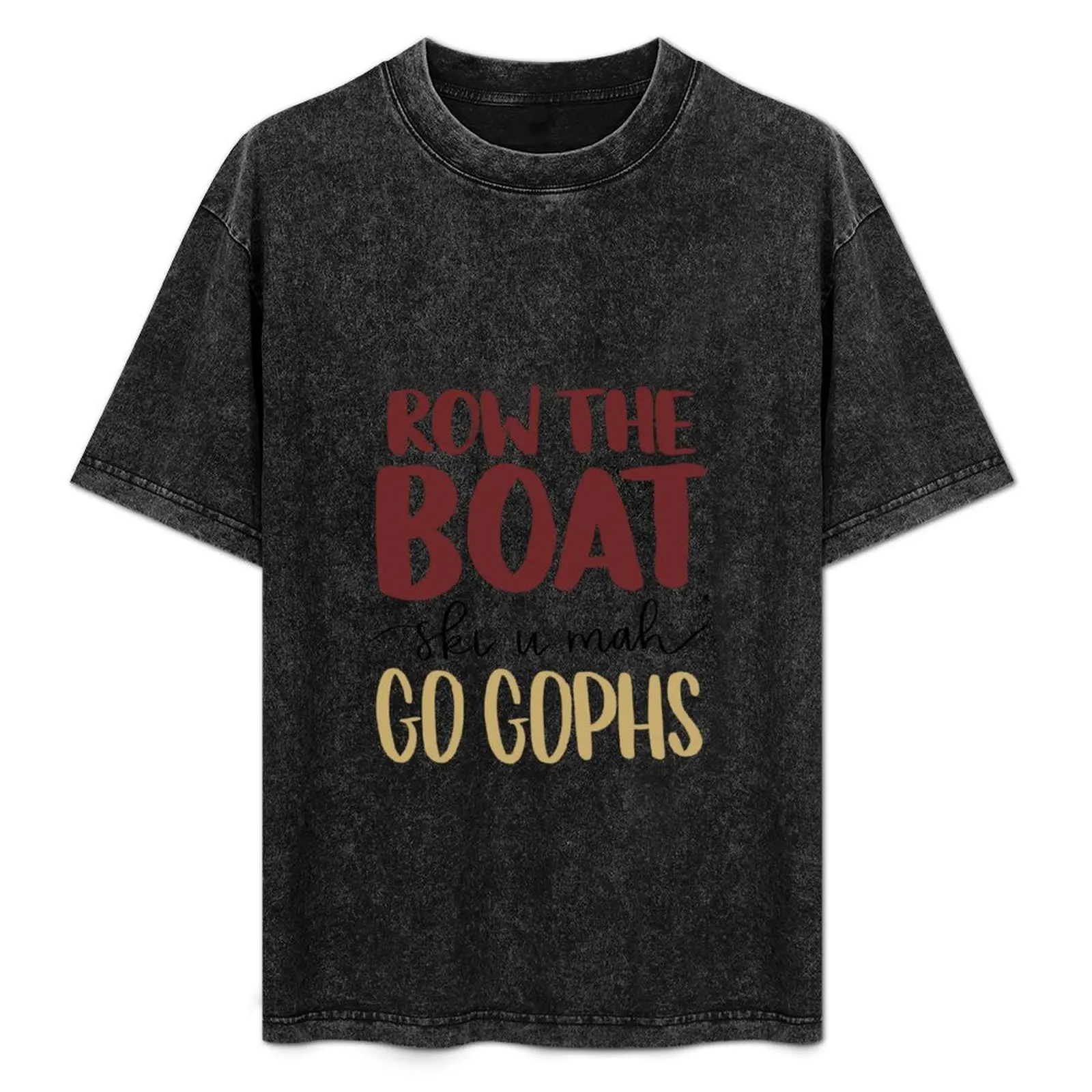 

Row the Boat, Ski U Mah, Go Gophs T-Shirt Large Size Short Sleeve T-Shirt