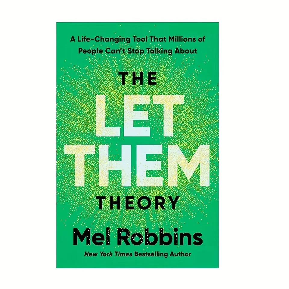 2088 Let Them Change Theory "by Mel Robbins (New York Times bestseller): A Self Help Guide to Changing Lives Inspiring Readers